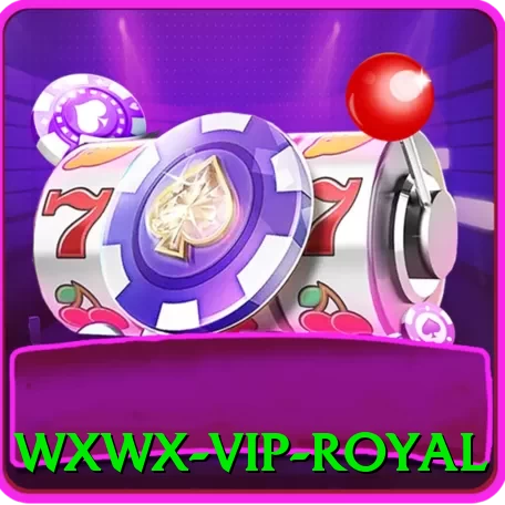 wxwx - VIP Royal - pro